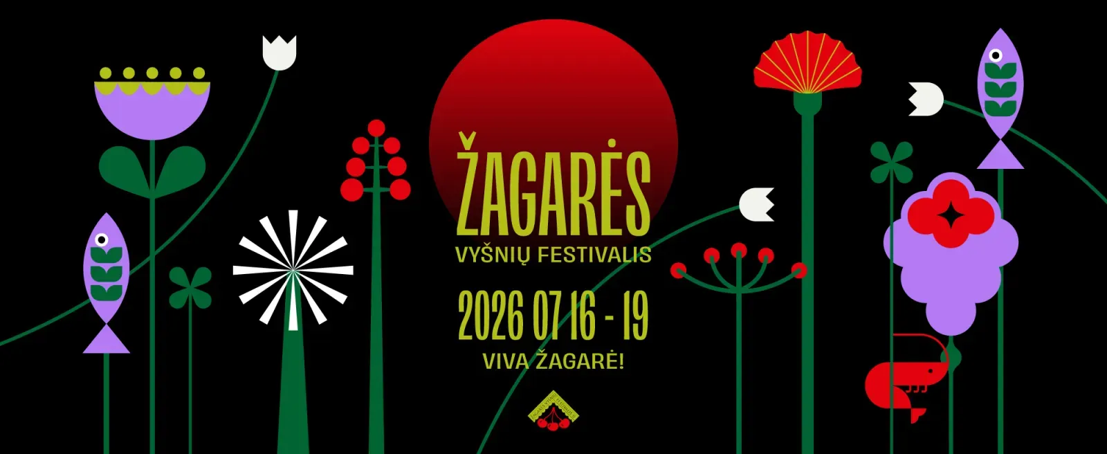 Žagarės vyšnių festivalis - folkloro stiliaus gėlių iliustracija su užrašu „2026 07 16-19. Viva Žagarė!“